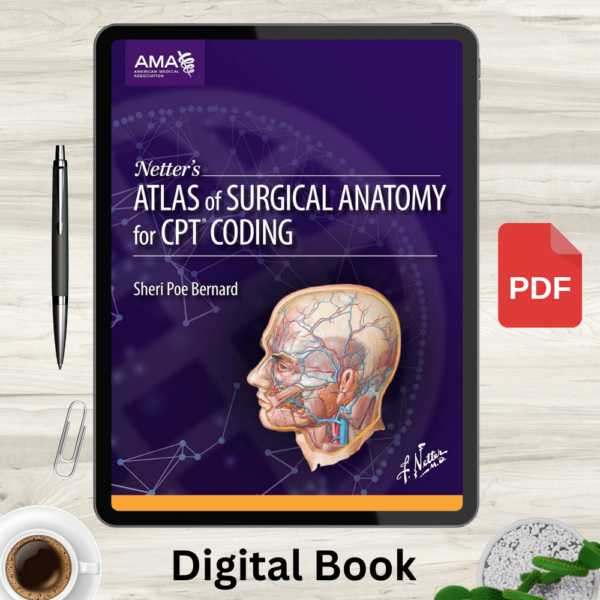 Netter's Atlas of Surgical Anatomy for CPT Coding 1st Edition