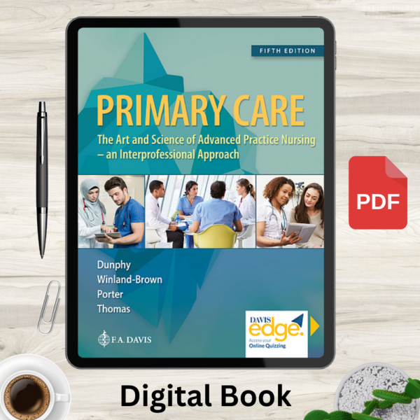 Primary Care: Art and Science of Advanced Practice Nursing - An Interprofessional Approach 5th Edition