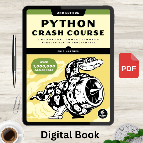 Python Crash Course, 2nd Edition: A Hands-On, Project-Based Introduction to Programming 2nd Edition