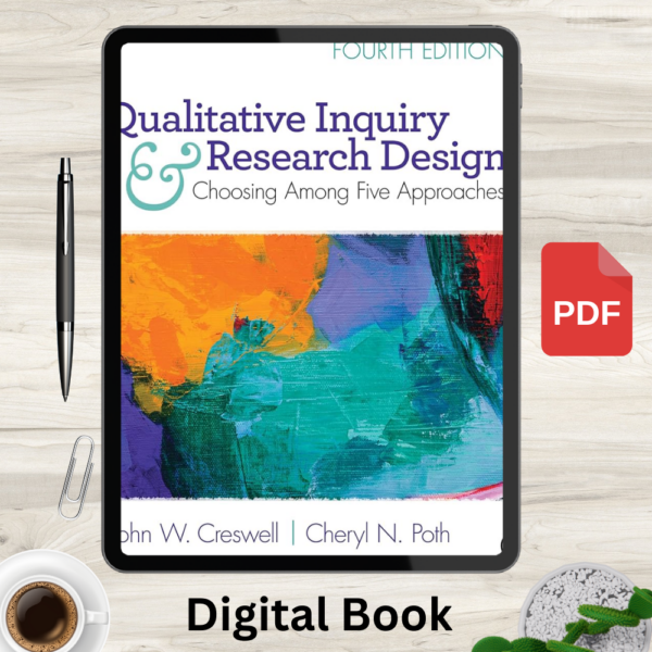 Qualitative Inquiry and Research Design Choosing Among Five Approaches